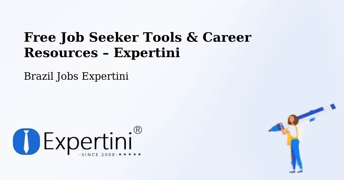 Free Job Seeker Tools & Career Resources – Arapongas - Arapongas, Brazil Jobs Expertini